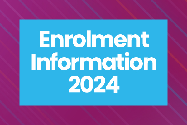 Enrolment Information 2024